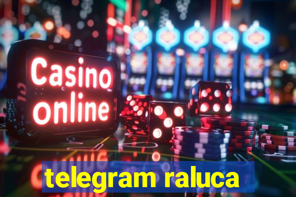 telegram raluca